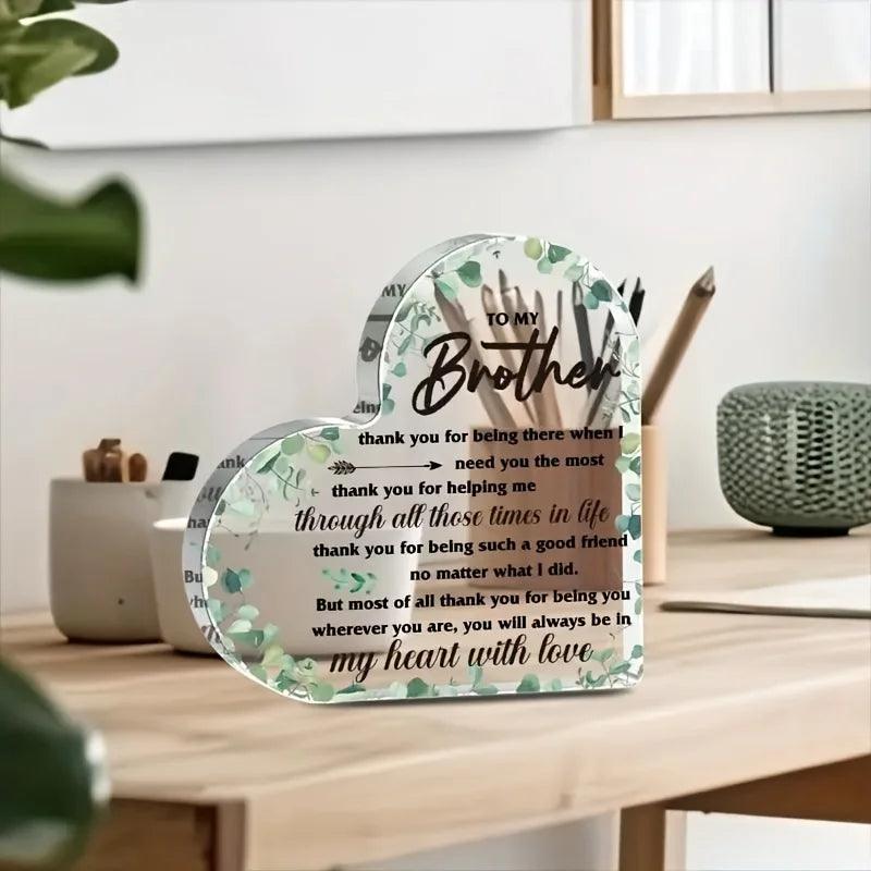 Cadeau sincère pour un frère - Plaque de bureau en acrylique avec motif eucalyptus, message sentimental de la part de sa sœur ou de son beau-frère